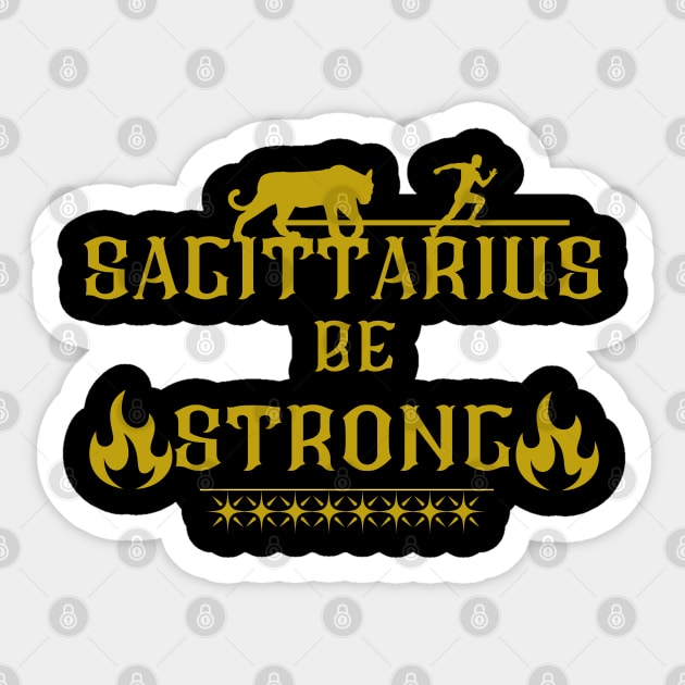 be strong sagittarius Sticker by crearty art